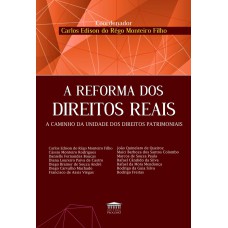 A REFORMA DO DIREITOS REAIS