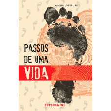 PASSOS DE UMA VIDA