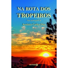 NA ROTA DOS TROPEIROS