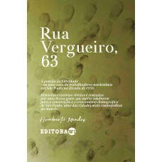 RUA VERGUEIRO, 63 - A PENSÃO DA LIBERDADE