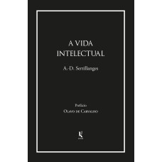 VIDA INTELECTUAL, A - SEU ESPÍRITO SUAS CONDIÇÕES SEUS MÉTODOS