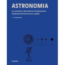 ASTRONOMIA - 50 CONCEITOS