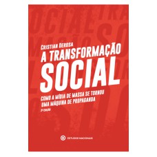 A TRANSFORMAÇÃO SOCIAL