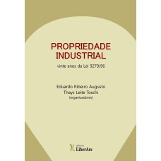 PROPRIEDADE INDUSTRIAL: VINTE ANOS DA LEI 9279/96