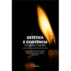 ESTÉTICA E EXISTÊNCIA: FILOSOFIA E MORTE