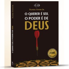 QUERER É SEU, O - O PODER É DE DEUS