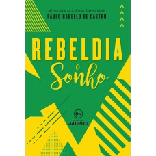 REBELDIA E SONHO