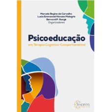 PSICOEDUCAÇAO EM TERAPIA COGNITIVO - COMPORTAMENTAL