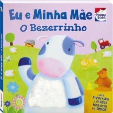 TOQUE E SINTA: EU E MINHA MÃE - O BEZERRINHO