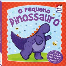 TOQUE E SINTA: PEQUENO DINOSSAURO, O