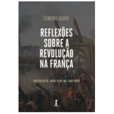 REFLEXOES SOBRE A REVOLUÇAO NA FRANÇA