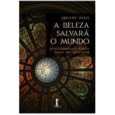 A BELEZA SALVARÁ O MUNDO