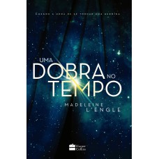 UMA DOBRA NO TEMPO - LIVRO 1 DA SÉRIE UMA DOBRA NO TEMPO