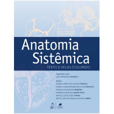 ANATOMIA SISTÊMICA - TEXTO E ATLAS COLORIDO