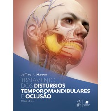 TRATAMENTO DOS DISTÚRBIOS TEMPOROMANDIBULARES E OCLUSÃO