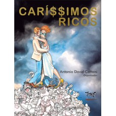 CARÍSSIMOS RICOS