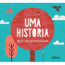 UMA HISTÓRIA BEM PEQUENININHA