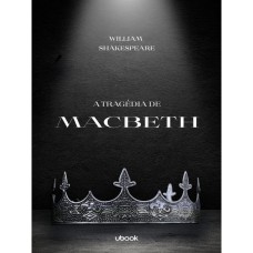 A TRAGÉDIA DE MACBETH