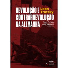 REVOLUÇÃO E CONTRARREVOLUÇÃO NA ALEMANHA