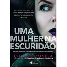 UMA MULHER NA ESCURIDÃO