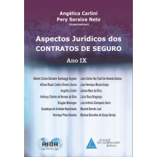 ASPECTOS JURÍDICOS DOS CONTRATOS DE SEGURO ANO IX