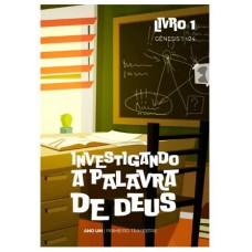 INVESTIGANDO A PALAVRA DE DEUS