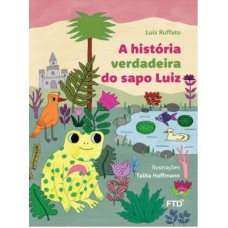 A história verdadeira do sapo Luiz