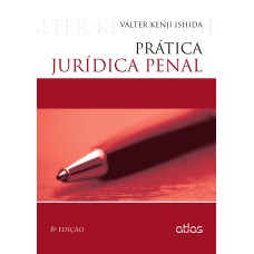 PRÁTICA JURÍDICA PENAL