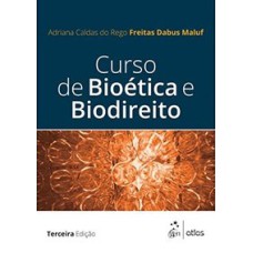 CURSO DE BIOÉTICA E BIODIREITO