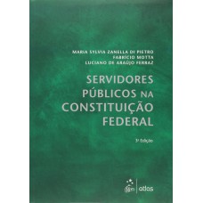 SERVIDORES PÚBLICOS NA CONSTITUIÇÃO FEDERAL