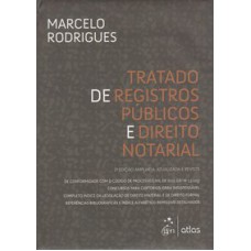 TRATADO DE REGISTROS PÚBLICOS E DIREITO NOTARIAL