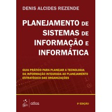 PLANEJAMENTO DE SISTEMAS DE INFORMAÇÃO E INFORMÁTICA