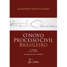 O NOVO PROCESSO CIVIL BRASILEIRO