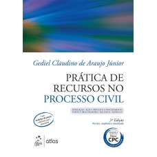 PRÁTICA DE RECURSOS NO PROCESSO CIVIL