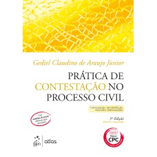 PRÁTICA DE CONTESTAÇÃO NO PROCESSO CIVIL