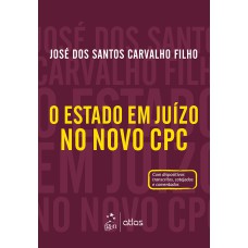 O ESTADO EM JUÍZO NO NOVO CPC