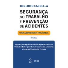 SEGURANÇA NO TRABALHO E PREVENÇÃO DE ACIDENTES