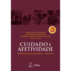 CUIDADO E AFETIVIDADE - PROJETO BRASIL/PORTUGAL 2016-2017