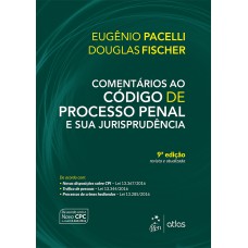 COMENTÁRIOS AO CÓDIGO DE PROCESSO PENAL E SUA JURISPRUDÊNCIA