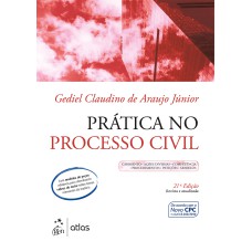 PRÁTICA NO PROCESSO CIVIL