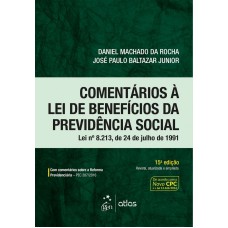 COMENTÁRIOS À LEI DE BENEFÍCIOS DA PREVIDÊNCIA SOCIAL