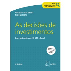 SÉRIE DESVENDANDO AS FINANÇAS - AS DECISÕES DE INVESTIMENTOS