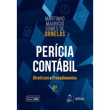 PERÍCIA CONTÁBIL - DIRETRIZES E PROCEDIMENTOS