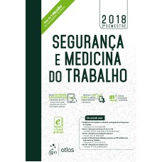 SEGURANÇA E MEDICINA DO TRABALHO