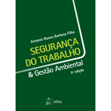 SEGURANÇA DO TRABALHO & GESTÃO AMBIENTAL