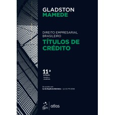 TÍTULOS DE CRÉDITO - COLEÇÃO DIREITO EMPRESARIAL BRASILEIRO