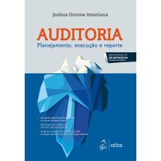 AUDITORIA - PLANEJAMENTO, EXECUÇÃO E REPORTE