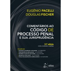 COMENTÁRIOS AO CÓDIGO DE PROCESSO PENAL E SUA JURISPRUDÊNCIA