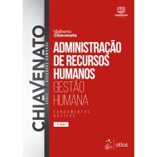 ADMINISTRAÇÃO DE RECURSOS HUMANOS - GESTÃO HUMANA