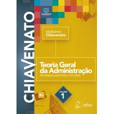 TEORIA GERAL DA ADMINISTRAÇÃO - VOL. 1